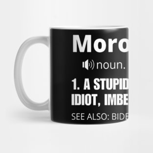 Funny Moron T-Shirt Mug